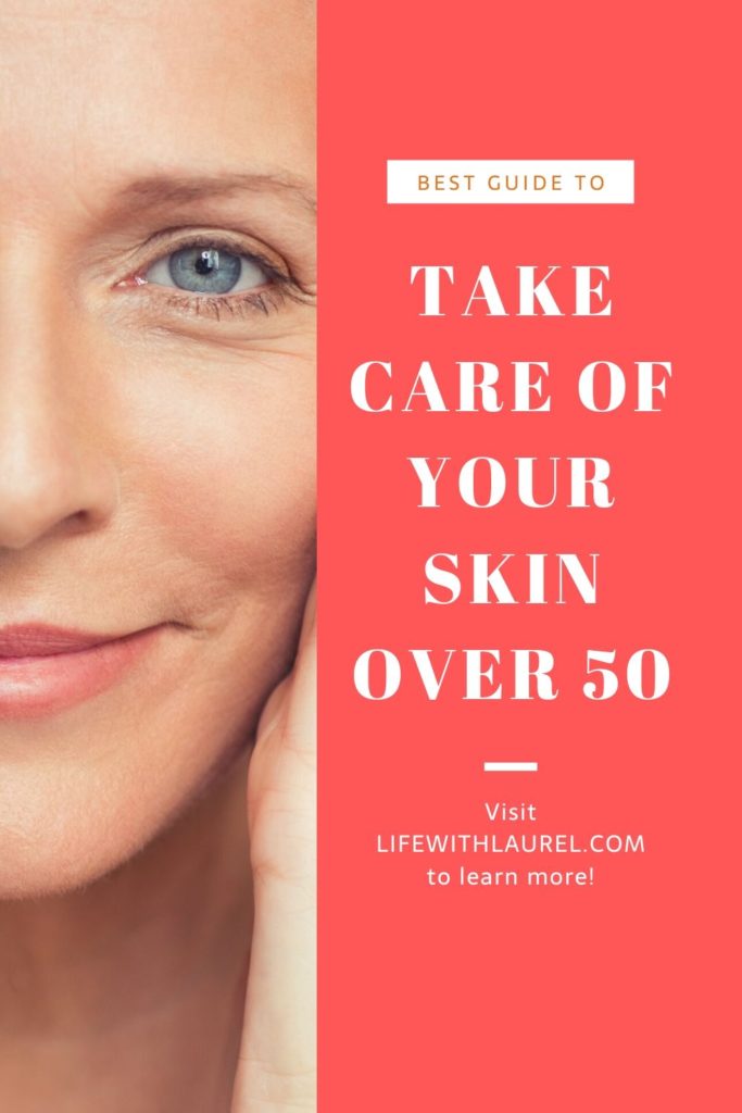 Follow this guide to develop a new skincare routine over 50.  Discover how to take care of your skin as you enter midlife.