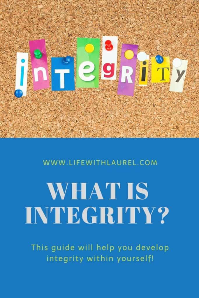Integrity is a core value that emphasizes truth and honesty.  Follow this guide to learn how to develop integrity through affirmations, quotes, and books.